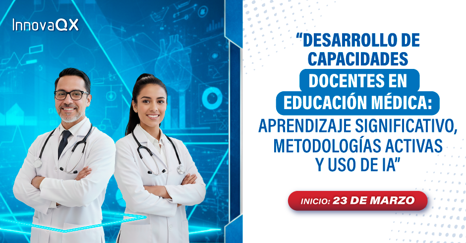 DESARROLLO DE CAPACIDADES DOCENTES EN EDUCACIóN MéDICA
